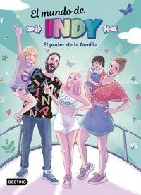 EL MUNDO DE INDY. EL PODER DE LA FAMILIA