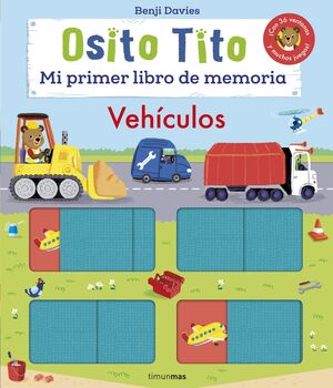 OSITO TITO. MI PRIMER LIBRO DE MEMORIA: VEHÍCULOS