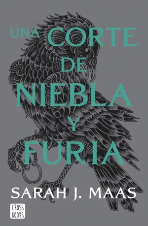 UNA CORTE DE ROSAS Y ESPINAS II. UNA CORTE DE NIEBLA Y FURIA. NUEVA PRESENTACIÓN