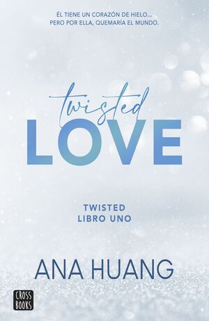 TWISTED: LIBRO 1. TWISTED LOVE
