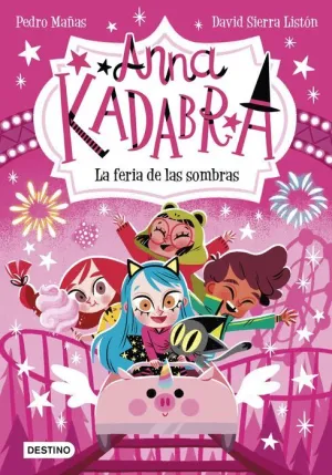 ANNA KADABRA V11. LA FERIA DE LAS SOMBRAS ANNA KADABRA V11. LA FERIA DE LAS SOMBRAS
