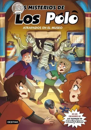 LOS MISTERIOS DE LOS POLO 3. ATRAPADOS EN EL MUSEO LOS MISTERIOS DE LOS POLO 3. ATRAPADOS EN EL MUSEO