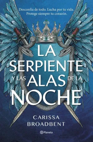LA SERPIENTE Y LAS ALAS DE LA NOCHE V1 LA SERPIENTE Y LAS ALAS DE LA NOCHE V1
