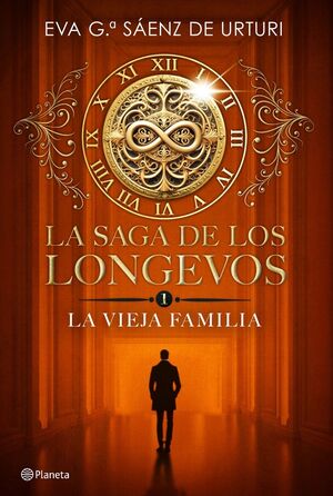 LA SAGA DE LOS LONGEVOS V1. LA VIEJA FAMILIA