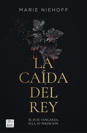 VAMPIRE ROYALS V1. LA CAÍDA DEL REY