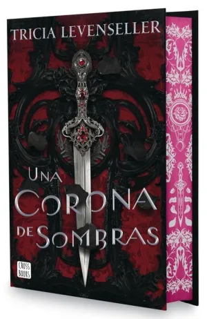 UNA CORONA DE SOMBRAS (EDICIÓN ESPECIAL)