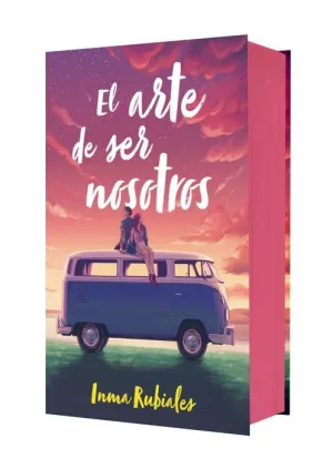 EL ARTE DE SER NOSOTROS (EDICIÓN ESPECIAL)