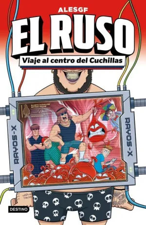 EL RUSO 3. VIAJE AL CENTRO DEL CUCHILLAS