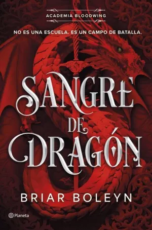 ACADEMIA BLOODWING V1. SANGRE DE DRAGÓN