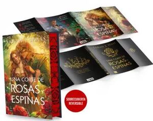 UNA CORTE DE ROSAS Y ESPINAS. EDICIÓN ESPECIAL CON SOBRECUBIERTA REVERSIBLE