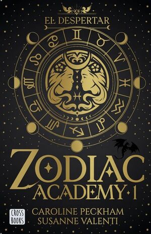 ZODIAC ACADEMY V1. EL DESPERTAR