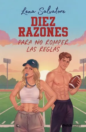 DIEZ RAZONES PARA NO ROMPER LAS REGLAS