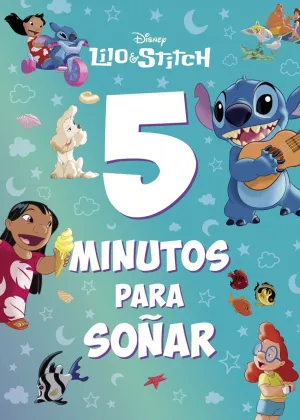 LILO & STITCH. 5 MINUTOS PARA SOÑAR LILO & STITCH. 5 MINUTOS PARA SOÑAR