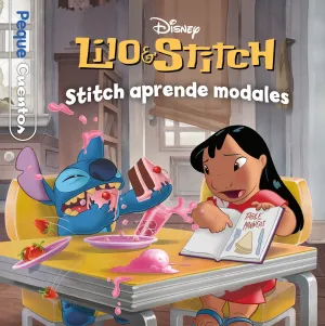 PEQUECUENTOS: LILO & STITCH. STITCH APRENDE MODALES