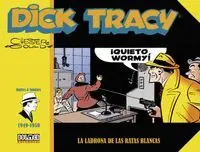 DICK TRACY: (1949-1950) LA LADRONA DE LAS RATAS BLANCAS