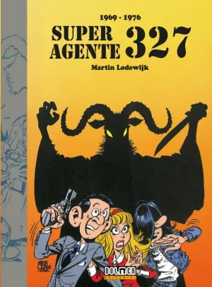 SUPERAGENTE 327 (1969-1976)