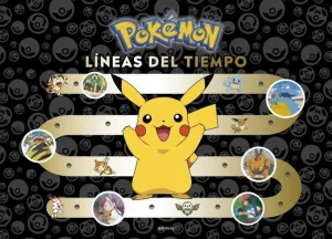 POKÉMON. LINEAS DEL TIEMPO