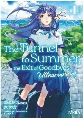 THE TUNNEL TO SUMMER, THE EXIT OF GOODBYES: ULTRAMARINE #01
