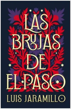 LAS BRUJAS DE EL PASO