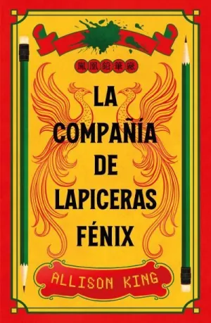 LA COMPAÑÍA DE LAPICERAS FÉNIX LA COMPAÑÍA DE LAPICERAS FÉNIX