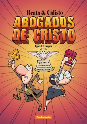BEATA Y CALISTO. ABOGADOS DE CRISTO