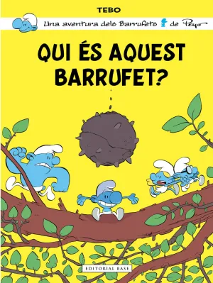 QUI ES AQUEST BARRUFET? (CATALÀ)