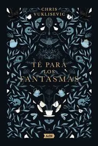 TE PARA LOS FANTASMAS