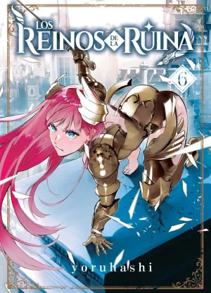 LOS REINOS DE LA RUINA #06