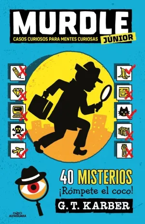 MURDLE JUNIOR: CASOS CURIOSOS PARA MENTES CURIOSAS