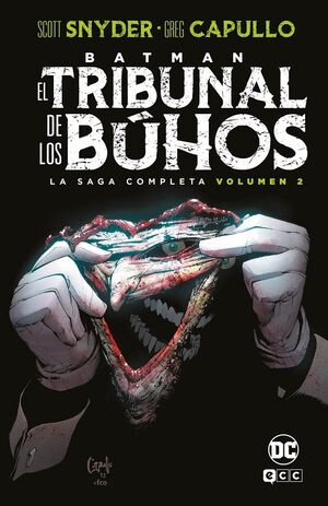 BATMAN: EL TRIBUNAL DE LOS BÚHOS - LA SAGA COMPLETA VOL. 2 DE 2
