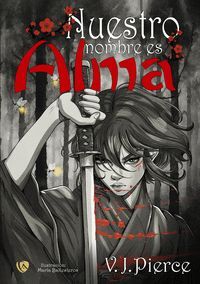 NUESTRO NOMBRE ES ALMA