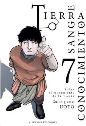 TIERRA, SANGRE, CONOCIMIENTO #07