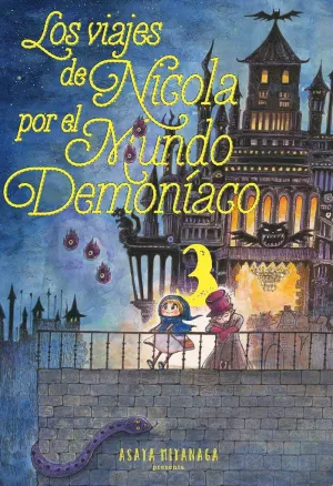 LOS VIAJES DE NICOLA POR EL MUNDO DEMONÍACO #03