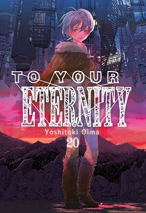 TO YOUR ETERNITY #20