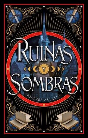 RUINAS Y SOMBRAS