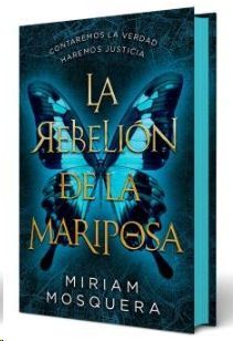 LA REBELIÓN DE LA MARIPOSA