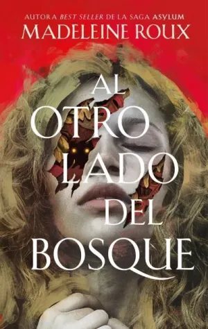 AL OTRO LADO DEL BOSQUE AL OTRO LADO DEL BOSQUE