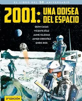 2001 UNA ODISEA DEL ESPACIO. EL LIBRO DEL 50 ANIVERSARIO 2ª