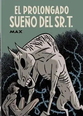EL PROLONGADO SUEÑO DEL SR. T.
