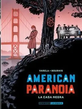 AMERICAN PARANOIA. LA CASA NEGRA