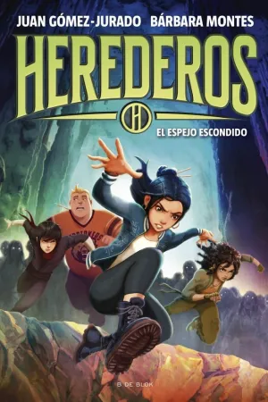 HEREDEROS. EL ESPEJO ESCONDIDO