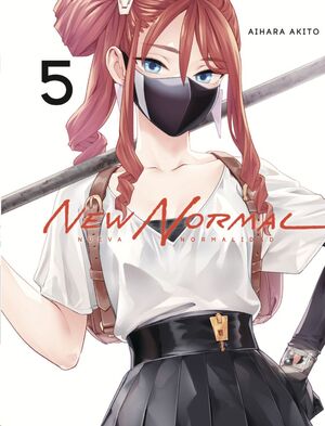 NEW NORMAL (NUEVA NORMALIDAD) #05