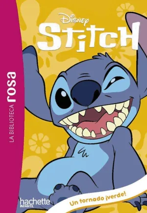 LA BIBLIOTECA ROSA. STITCH 4. UN TORNADO ¡VERDE!