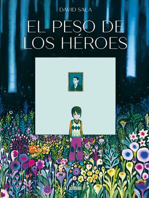 EL PESO DE LOS HEROES