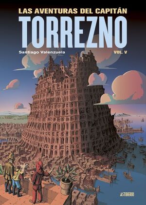 LAS AVENTURAS DEL CAPITÁN TORREZNO V05 (NUEVA EDICION)