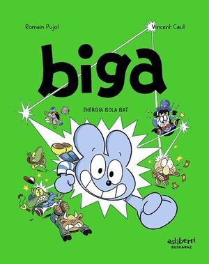 BIGA 9. ENERGIA BOLA BAT  (EUSKERA)