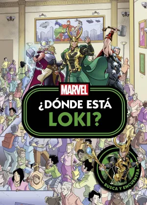 LOKI. ¿DÓNDE ESTÁ LOKI? LOKI. ¿DÓNDE ESTÁ LOKI?