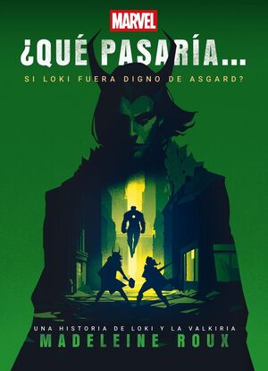 QUE PASARIA SI LOKI FUERA DIGNO DE ASGARD?