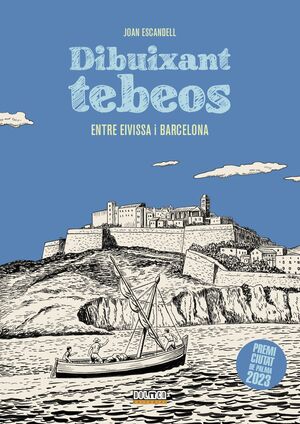 DIBUIXANT TEBEOS ENTRE EIVISSA I BARCELONA (CATALÁ)