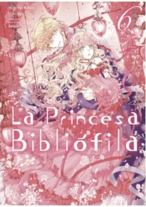 LA PRINCESA BIBLIOFILA #06 LA PRINCESA BIBLIOFILA #06